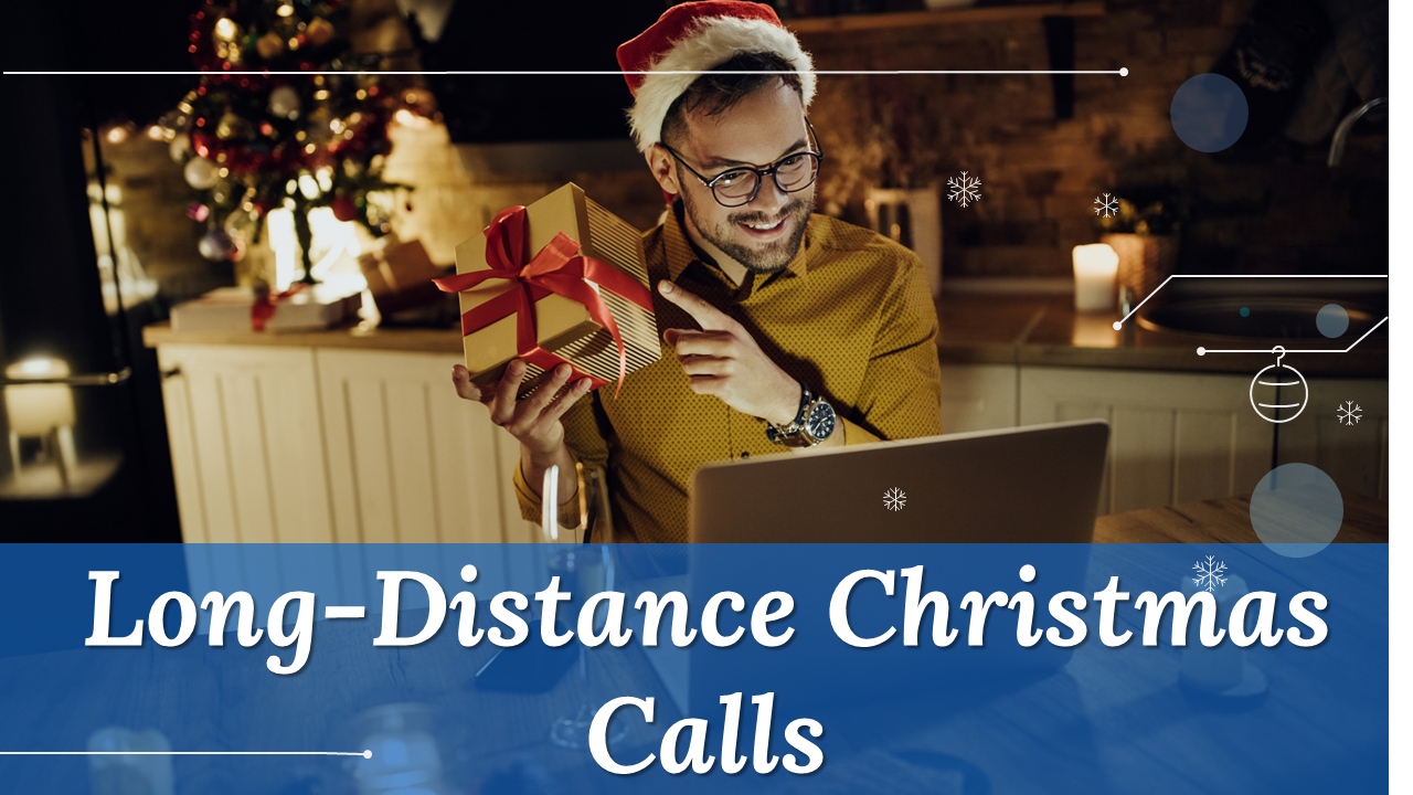 Christmas themed PPT slide deck with sections about long distance Christmas calls, featuring colorful images and graphs.