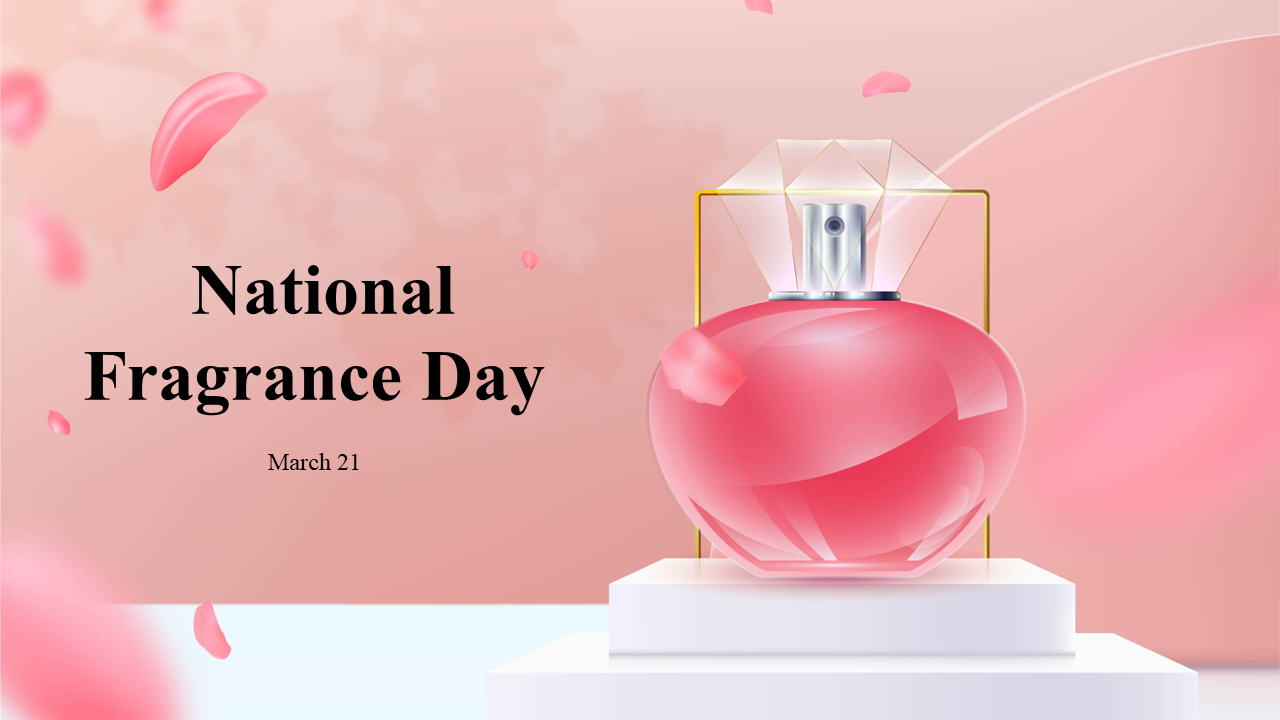 National Fragrance day slides featuring perfume bottles, roses, and details about fragrance types, history, and activities.