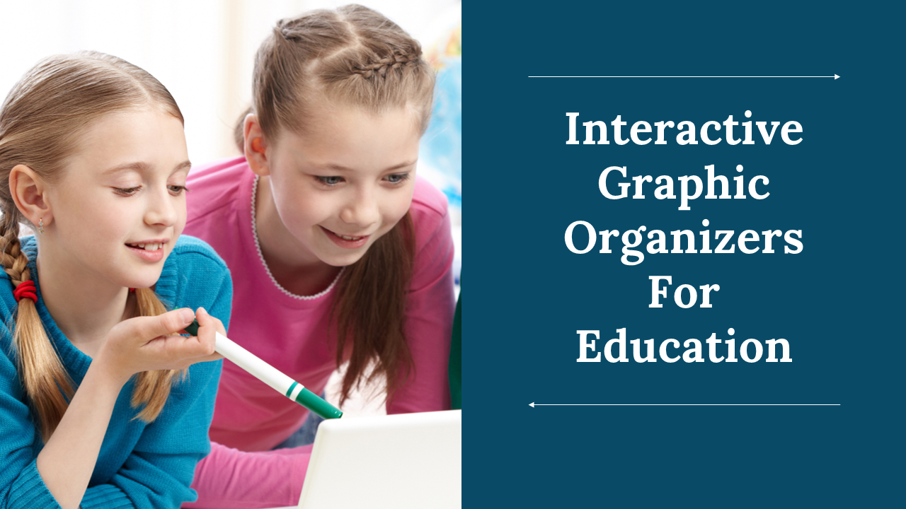 Interactive Graphic Organizers For Education PowerPoint