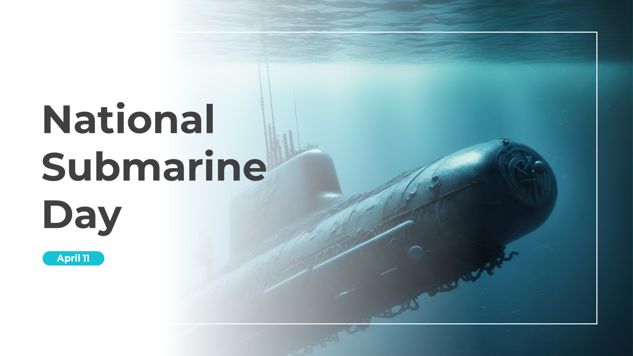 National Submarine Day PowerPoint And Google Slides Themes