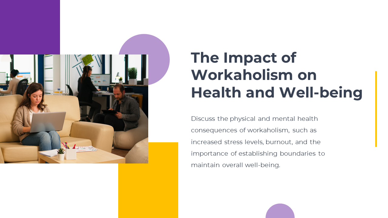 Exploring the physical and mental health effects of workaholism with an image of four individuals working on a white theme.