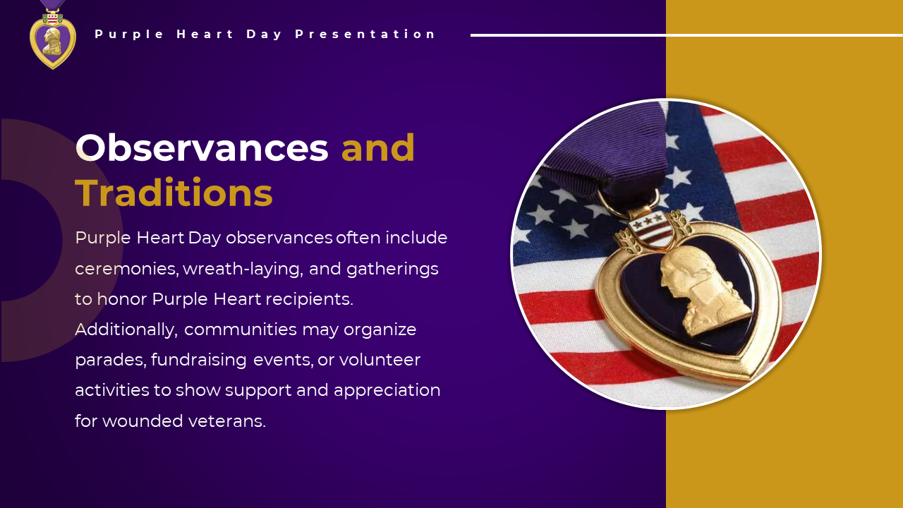 Purple Heart Day observances and traditions, including ceremonies and parades, with an image of the medal on the flag.