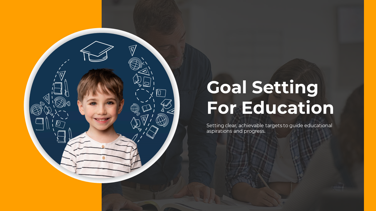 Goal setting for education slide deck with an image of a child surrounded by icons, next to a title and caption areas.