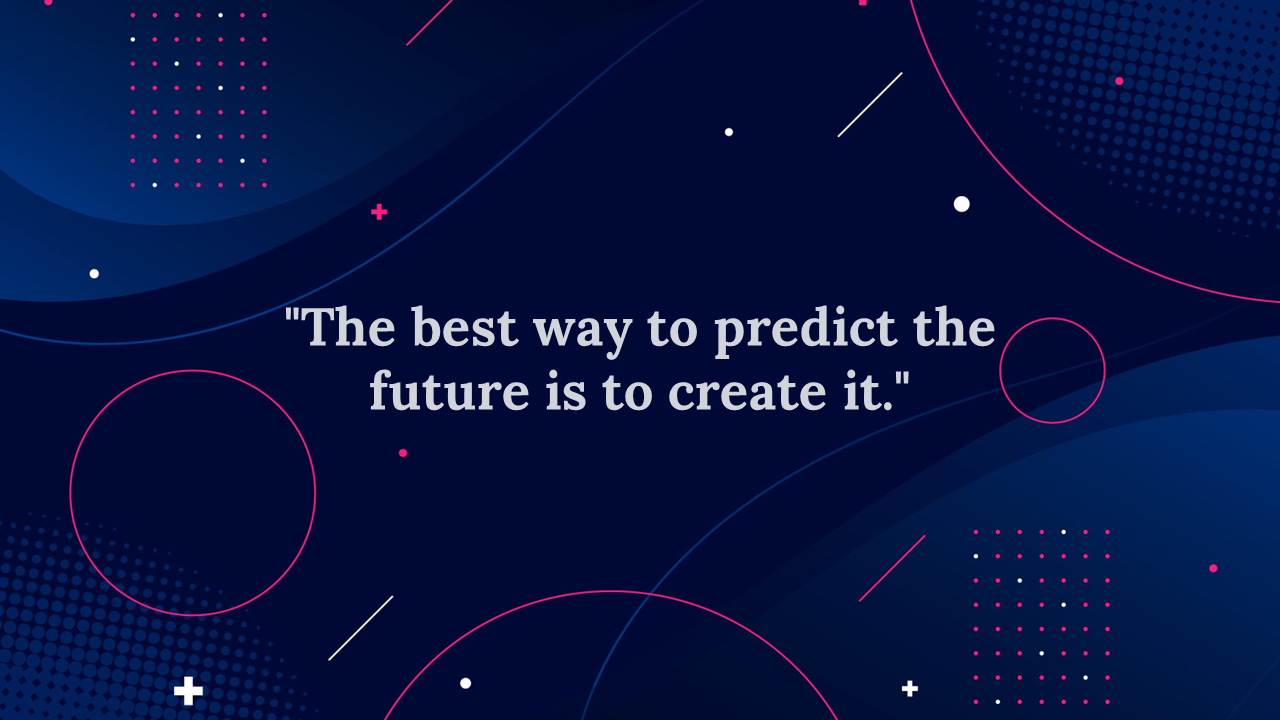 Inspirational quote with a modern blue design and colorful circles.
