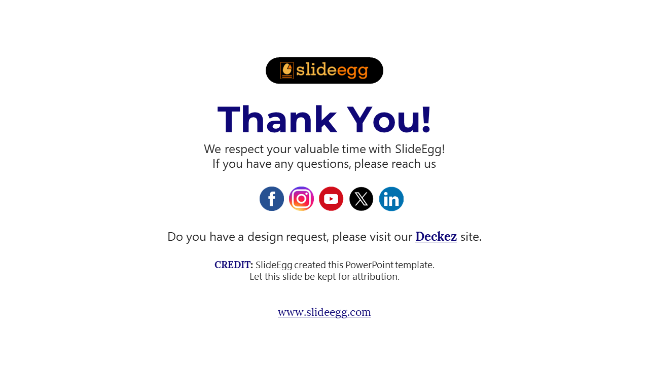 Thank you slide from SlideEgg, expressing gratitude and providing social media links for contact and a design request.