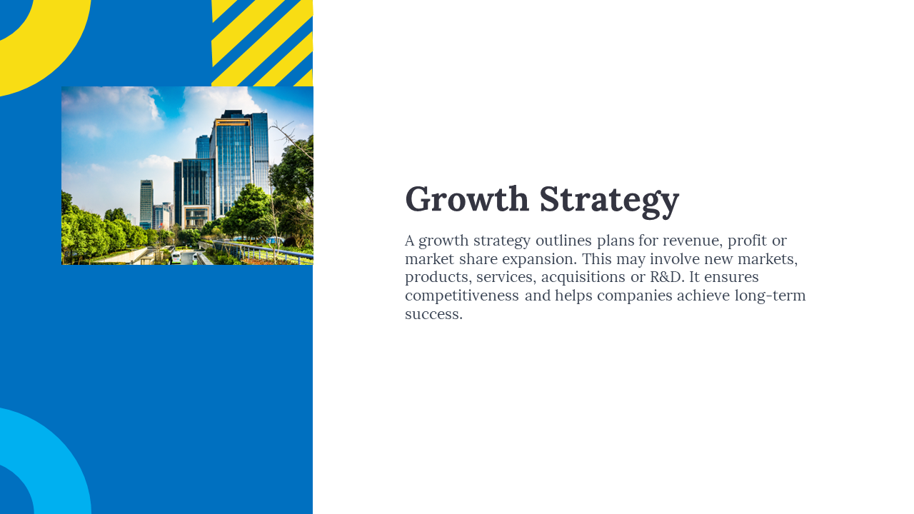 Growth strategy slide explaining the importance with a cityscape photo in the background in a blue and white backdrop.
