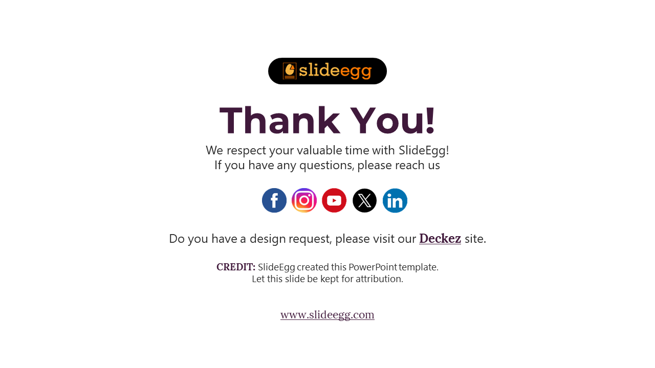 White thank You slide featuring SlideEgg logo, social media links, and design request instructions for the Deckez site.