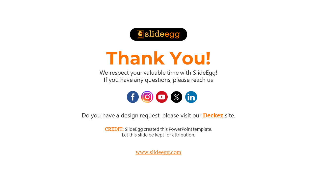 Thank you slide from SlideEgg with a reminder to keep credit, contact information, and links to social media icons.