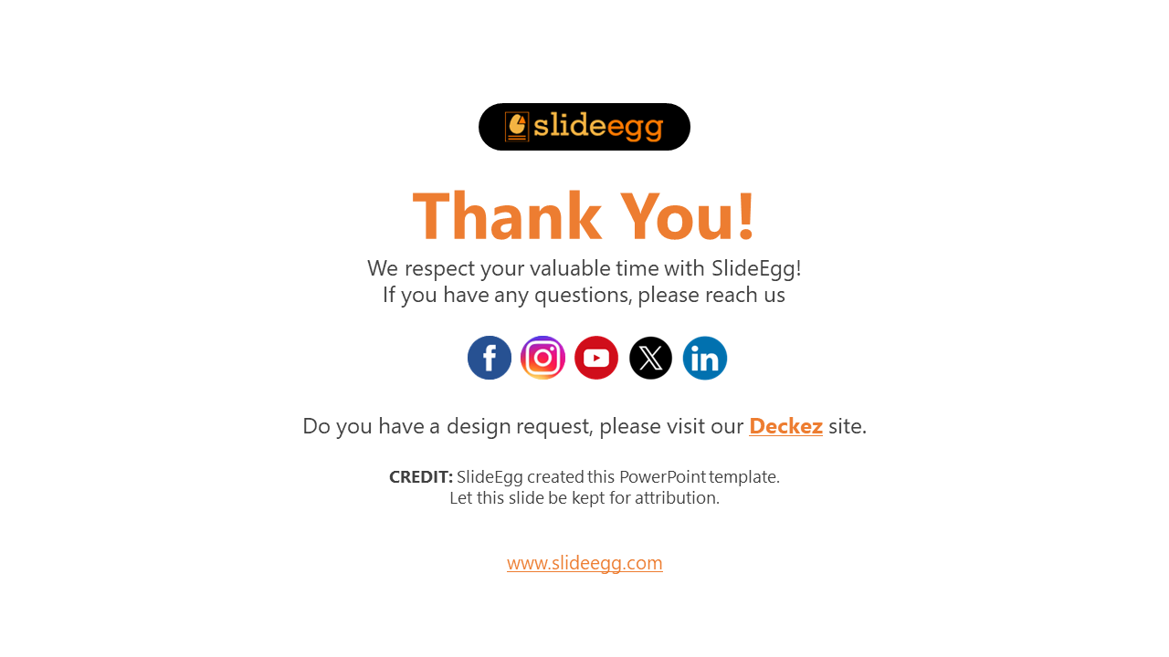Thank you slide from SlideEgg, with social media links and a design request call to action on a white backdrop.