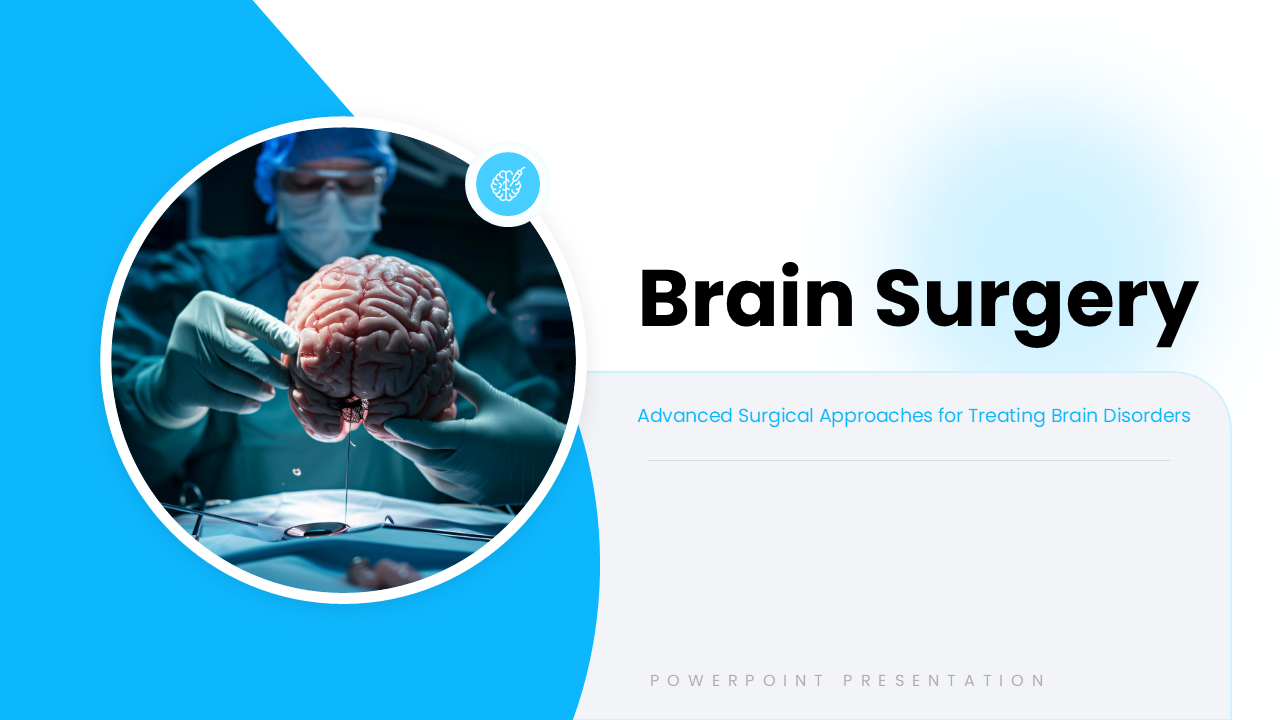Brain Surgery PowerPoint Presentation And Google Slides