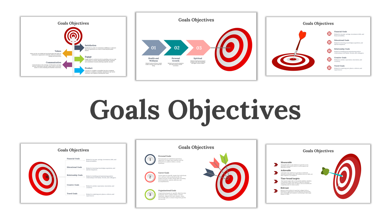 Goals and objectives PPT slides featuring colorful targets and arrows on different layout designs with descriptions.