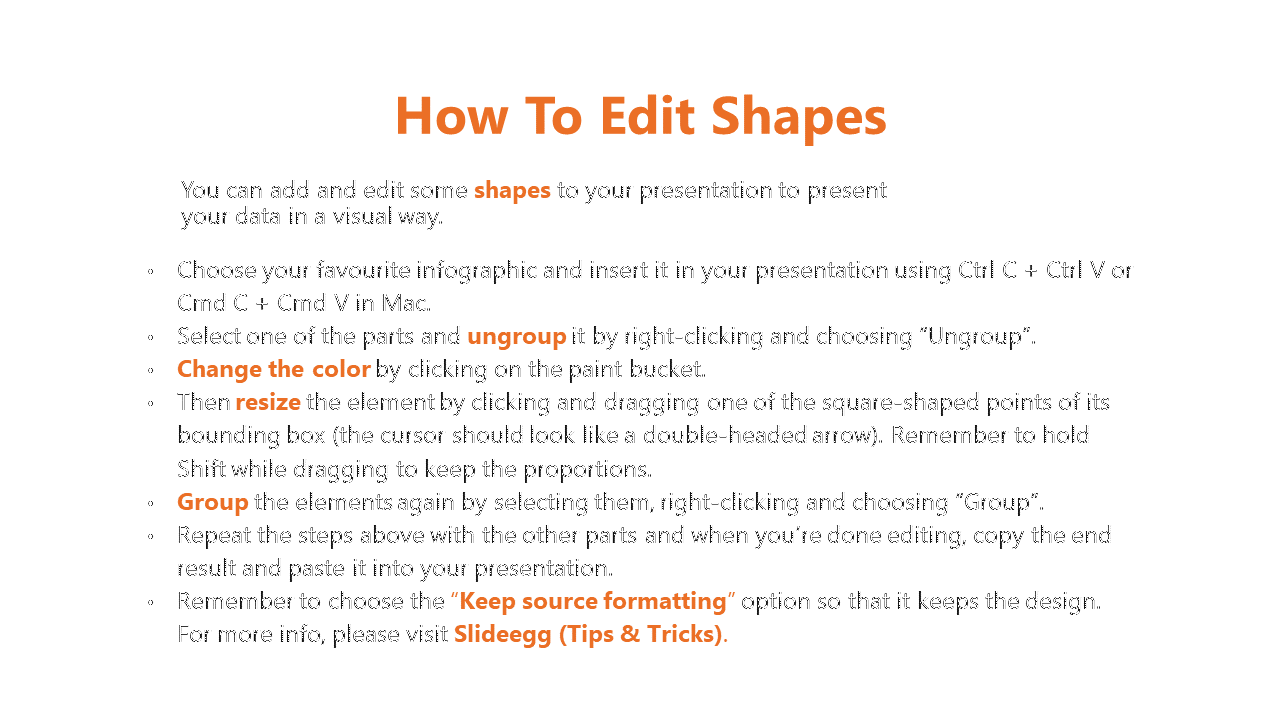 How to edit shapes in a presentation, including steps to ungroup, change color, resize and group elements in white backdrop.