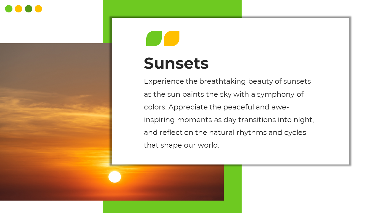 Nature themed slide with vibrant sunset imagery, green and yellow accents, and a text box, on a white backdrop.