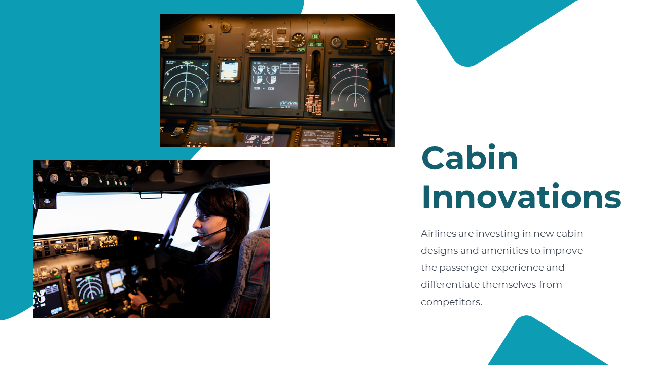Slide with a teal accent, showcasing two images of an airplane cockpit and a pilot, with text about cabin innovations.