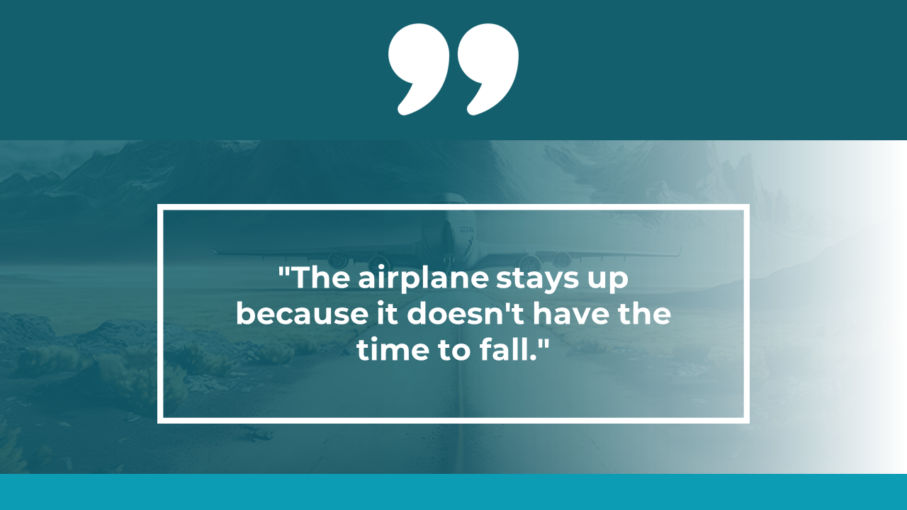 A quote displayed in a clean white box, layered over a faded airplane image, with a gradient blue background.