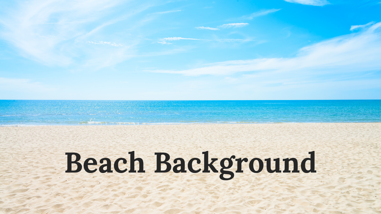 A serene beach background with soft sand and clear blue water under a bright sky.