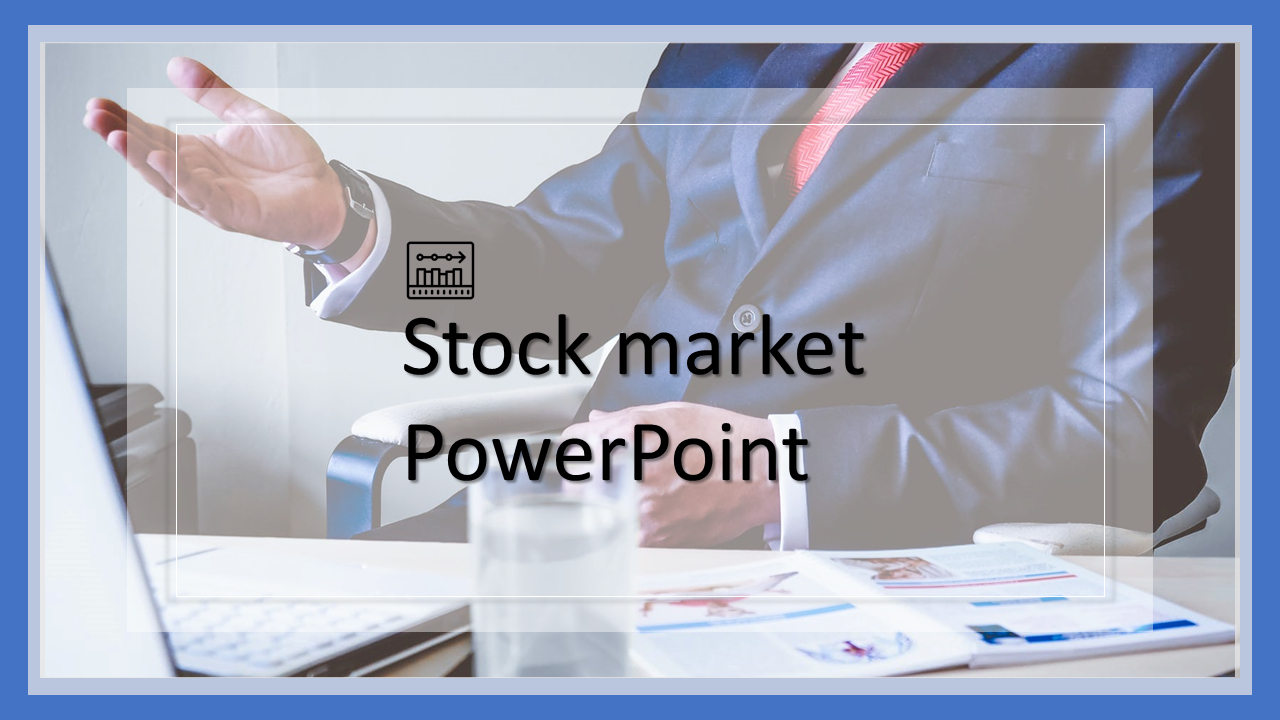 Stock Market PowerPoint Template