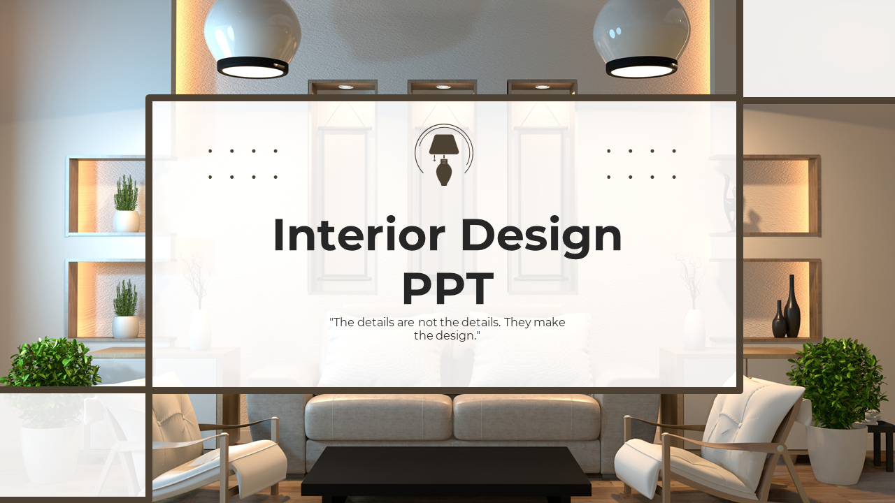 Interior Design PowerPoint Presentation Templates