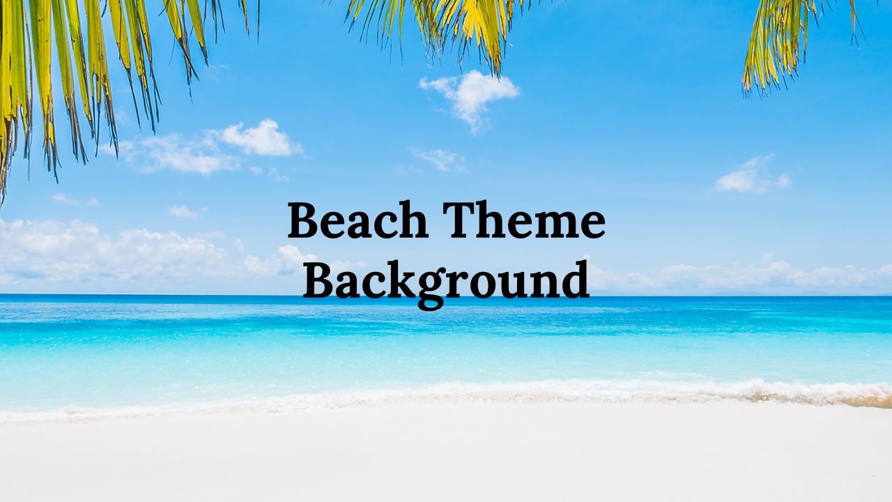 Beach Theme Background