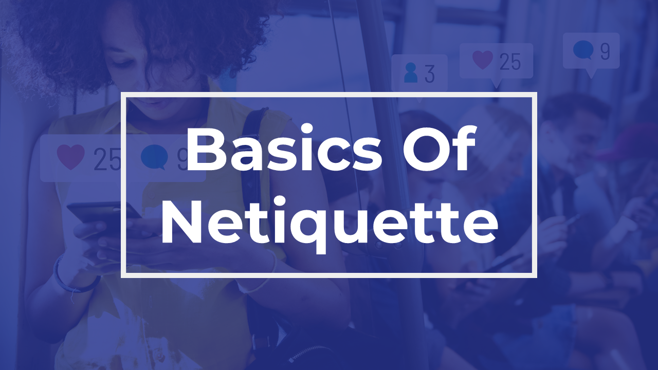 Basics Of Netiquette PowerPoint Template