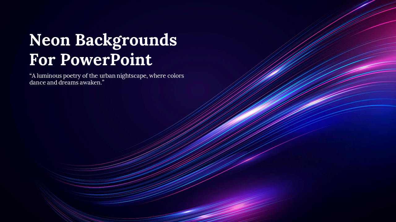 Neon Backgrounds For PowerPoint