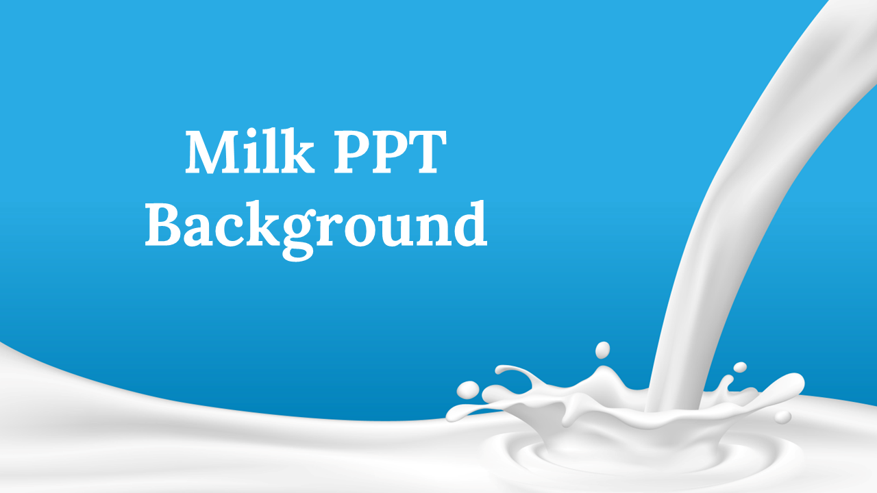 Milk PPT Background