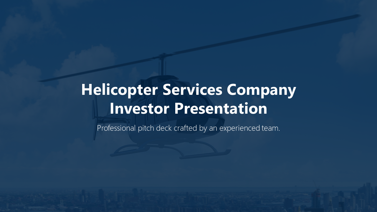 Helicopter Services Company Investor Presentation