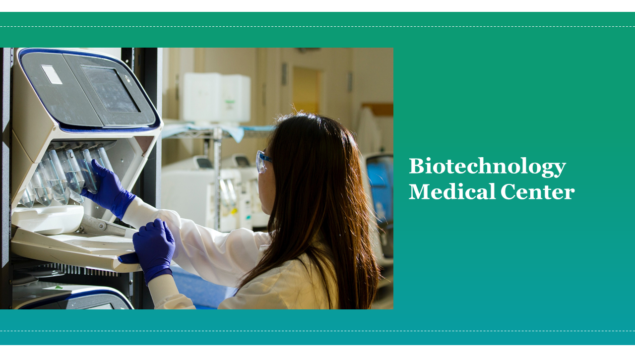 Biotechnology Medical Center
