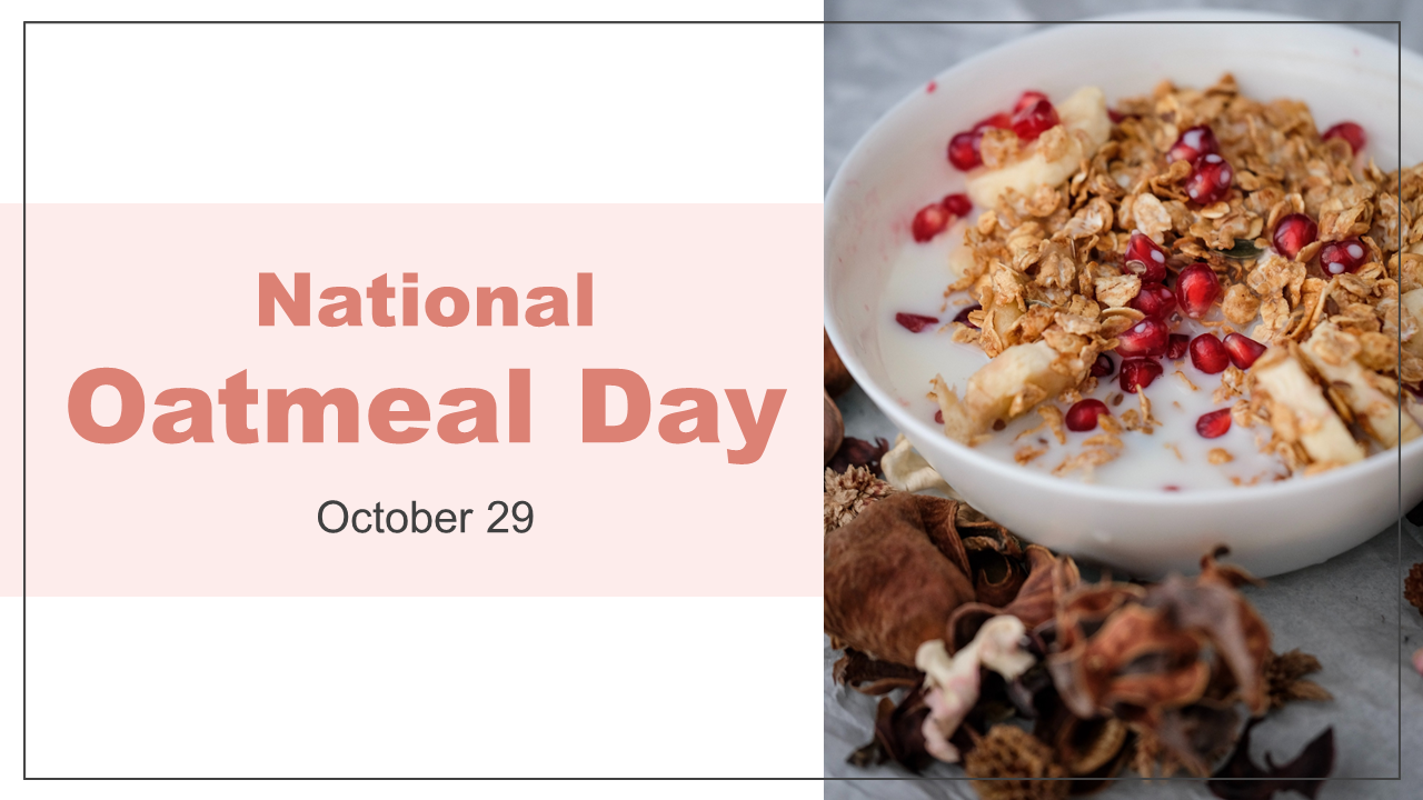 National Oatmeal Day
