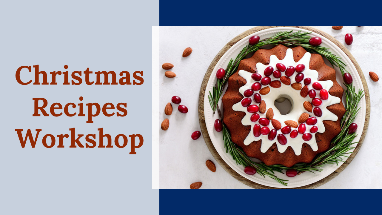 Christmas Recipes Workshop Presentation
