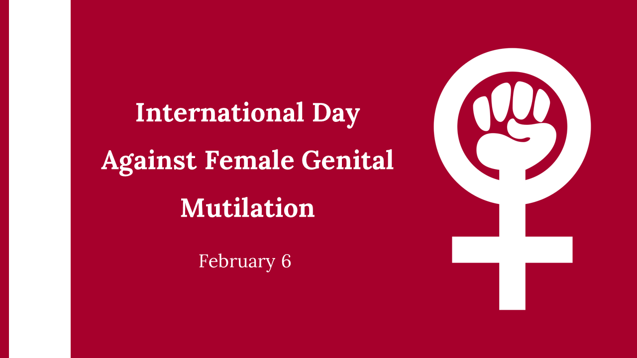 International Day Against Female Genital Mutilation