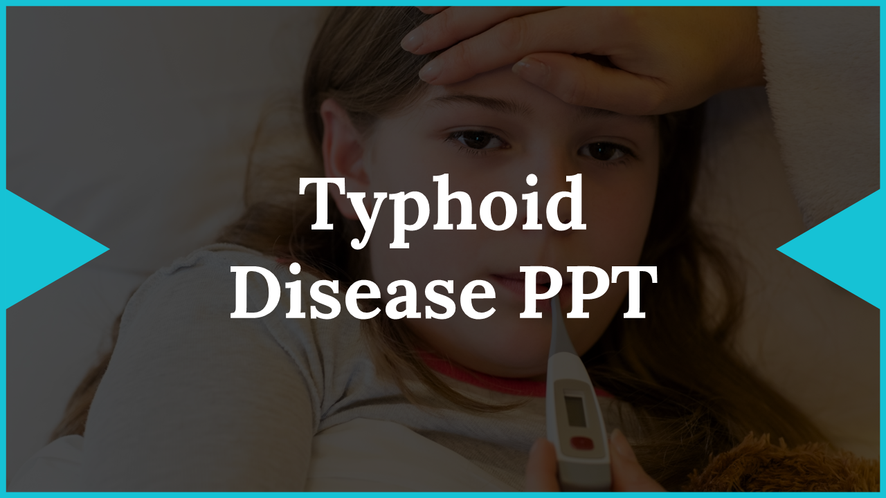 Typhoid Disease PPT