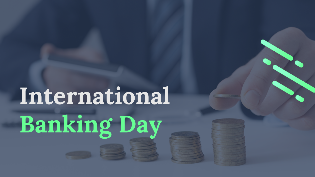 International Banking Day Presentation