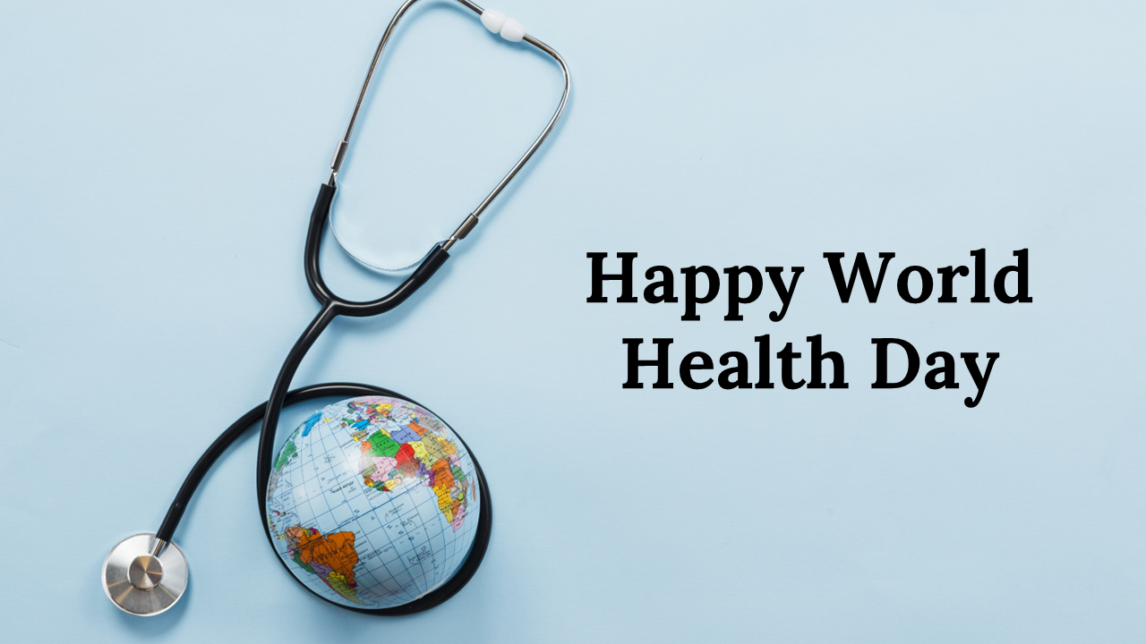 Happy World Health Day