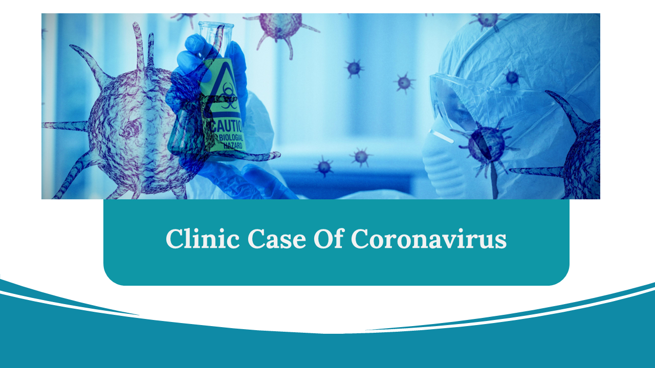 Clinic Case Of Coronavirus