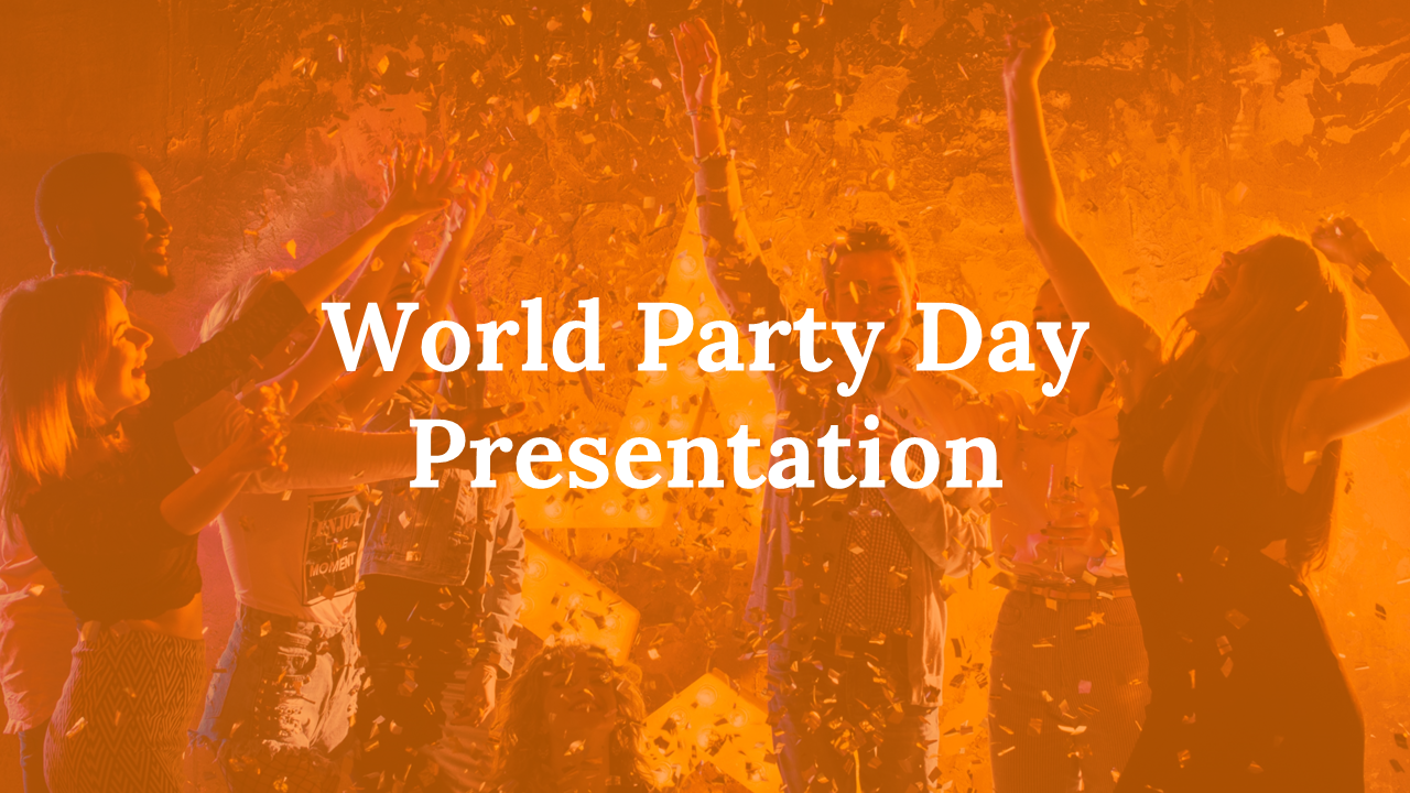 World Party Day Presentation