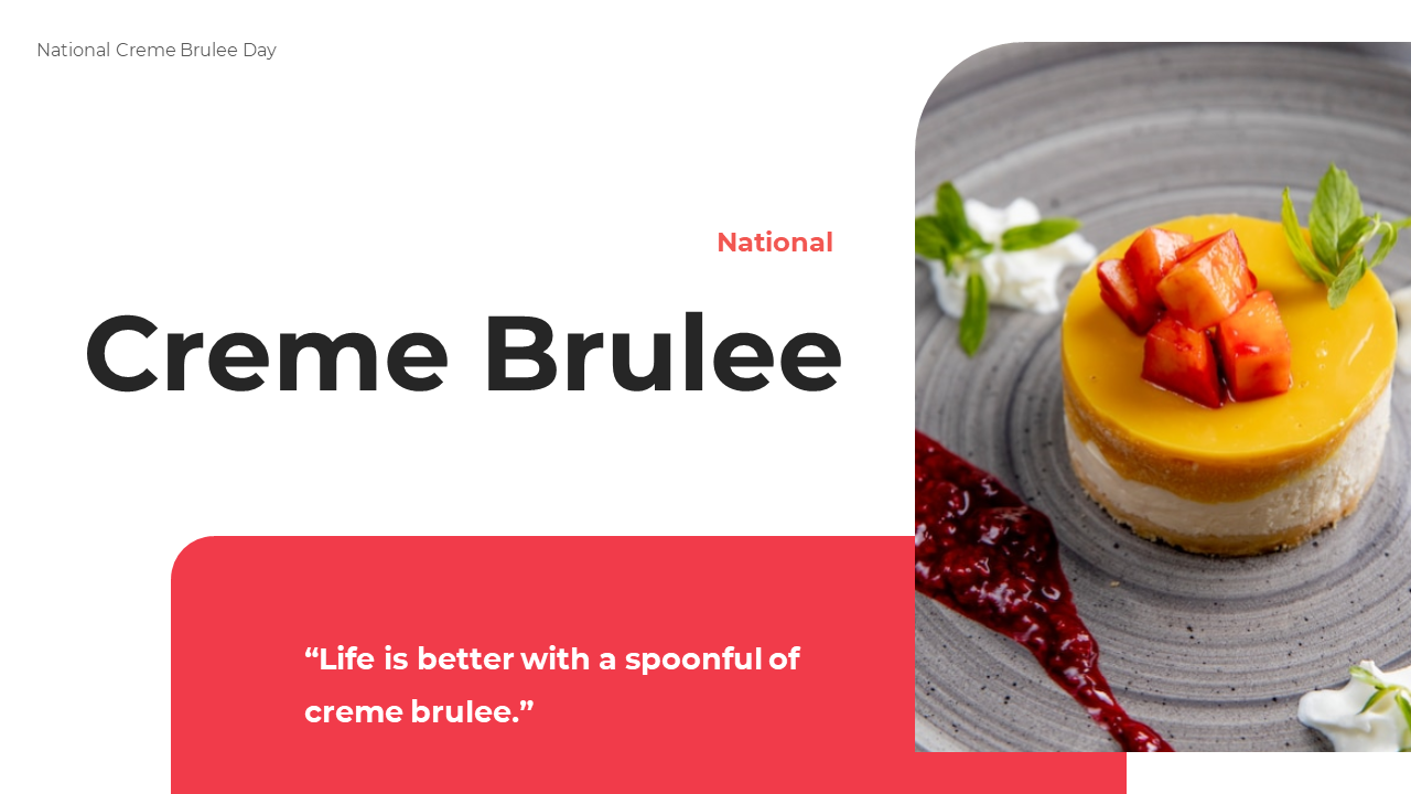National Creme Brulee Day