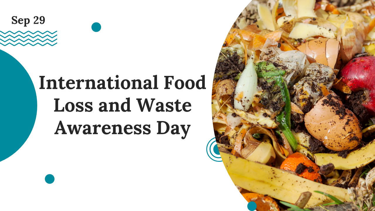 International Food Loss And Waste Awareness Day