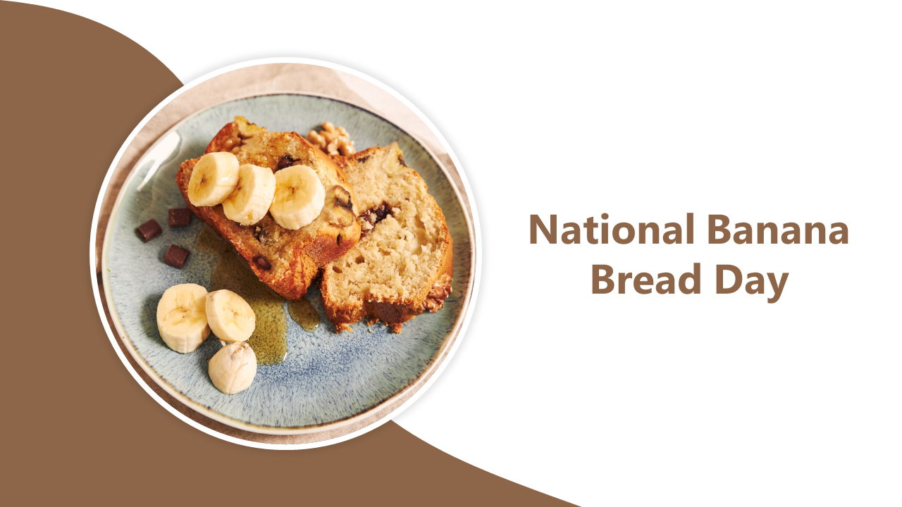 National Banana Bread Day PPT And Google Slides Themes