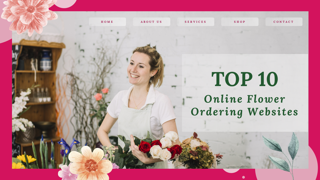 Top 10 Online Flower Ordering Websites