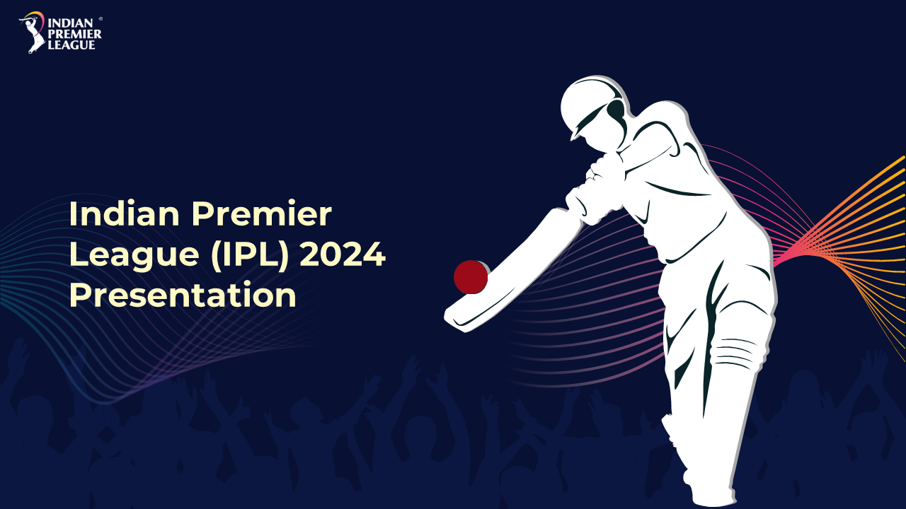 Indian Premier League IPL 2024 Presentation