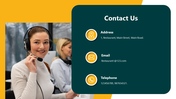 A contact slide featuring the address, email, and telephone number with an image of a smiling woman wearing a headset.