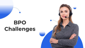 101708-bpo-challenges-01