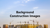 102043-background-construction-images-01