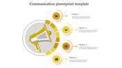 Communication PowerPoint template with a central megaphone icon and four options connected in a circular flow.