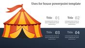 House slide with a bright circus tent and four sections, each with a title placeholder for content and description.