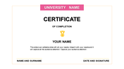 Simple certificate design with a medal icon, placeholders for university name, recipient, and signature at the bottom.