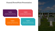 Funeral slide featuring four colorful caption boxes on the left side and a cemetery scene on the right.