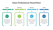 Clean professional slide featuring a four step process project, planning, improve, and profit with colored icons and text.