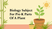201107-biology-subject-for-pre-k-parts-of-a-plant-01